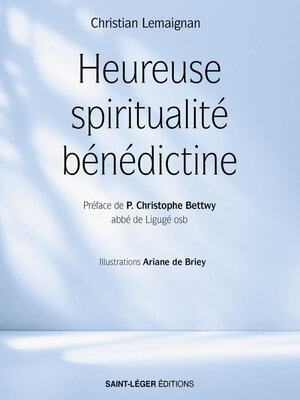 cover image of Heureuse spiritualité bénédictine